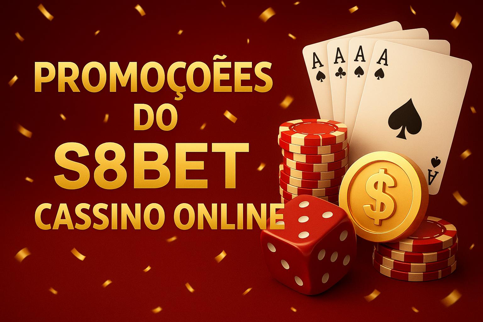 O bônus promocional S8BET é uma ótima maneira de começar sua aventura